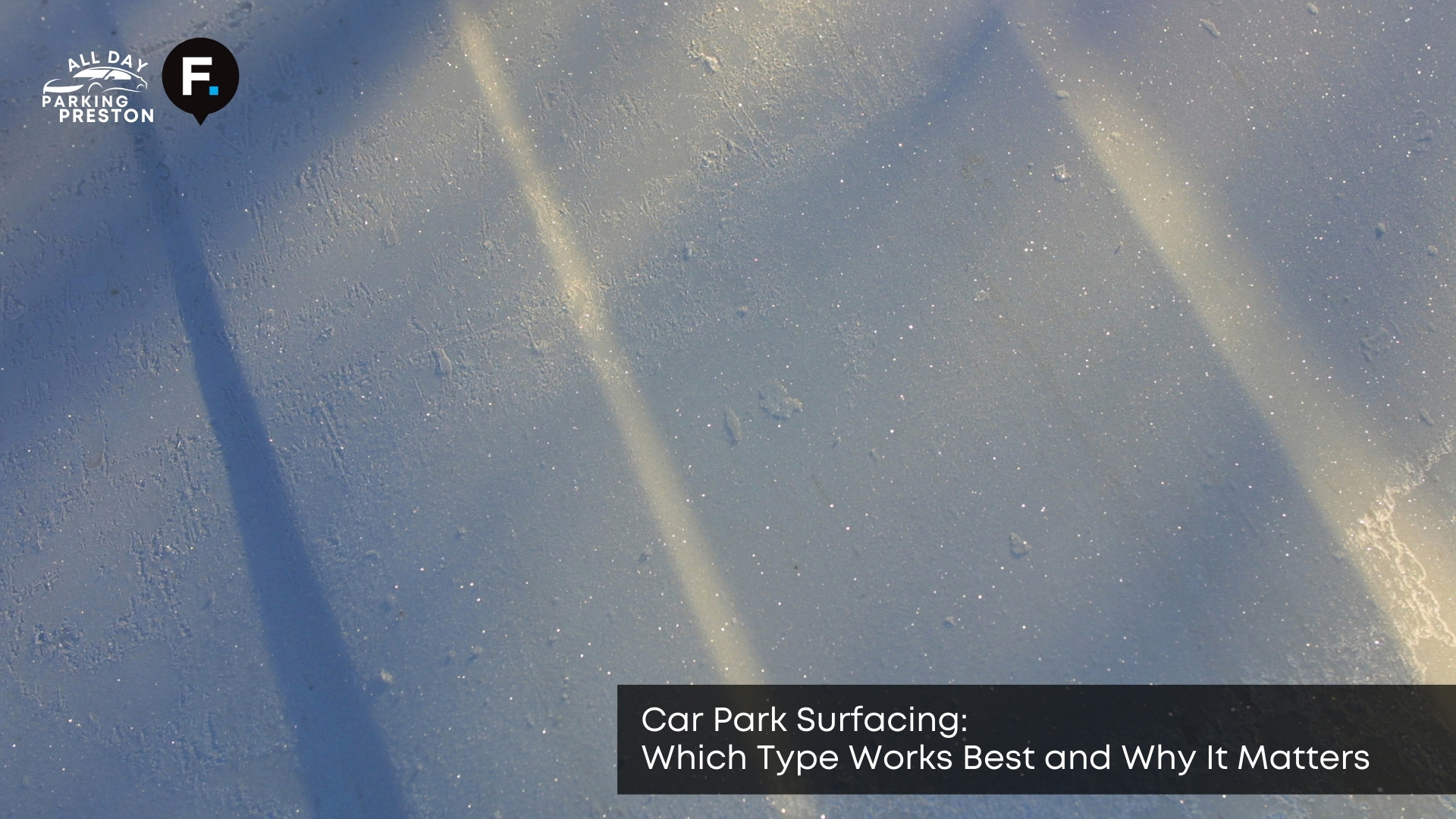 car park surfacing which type works best and why it matters