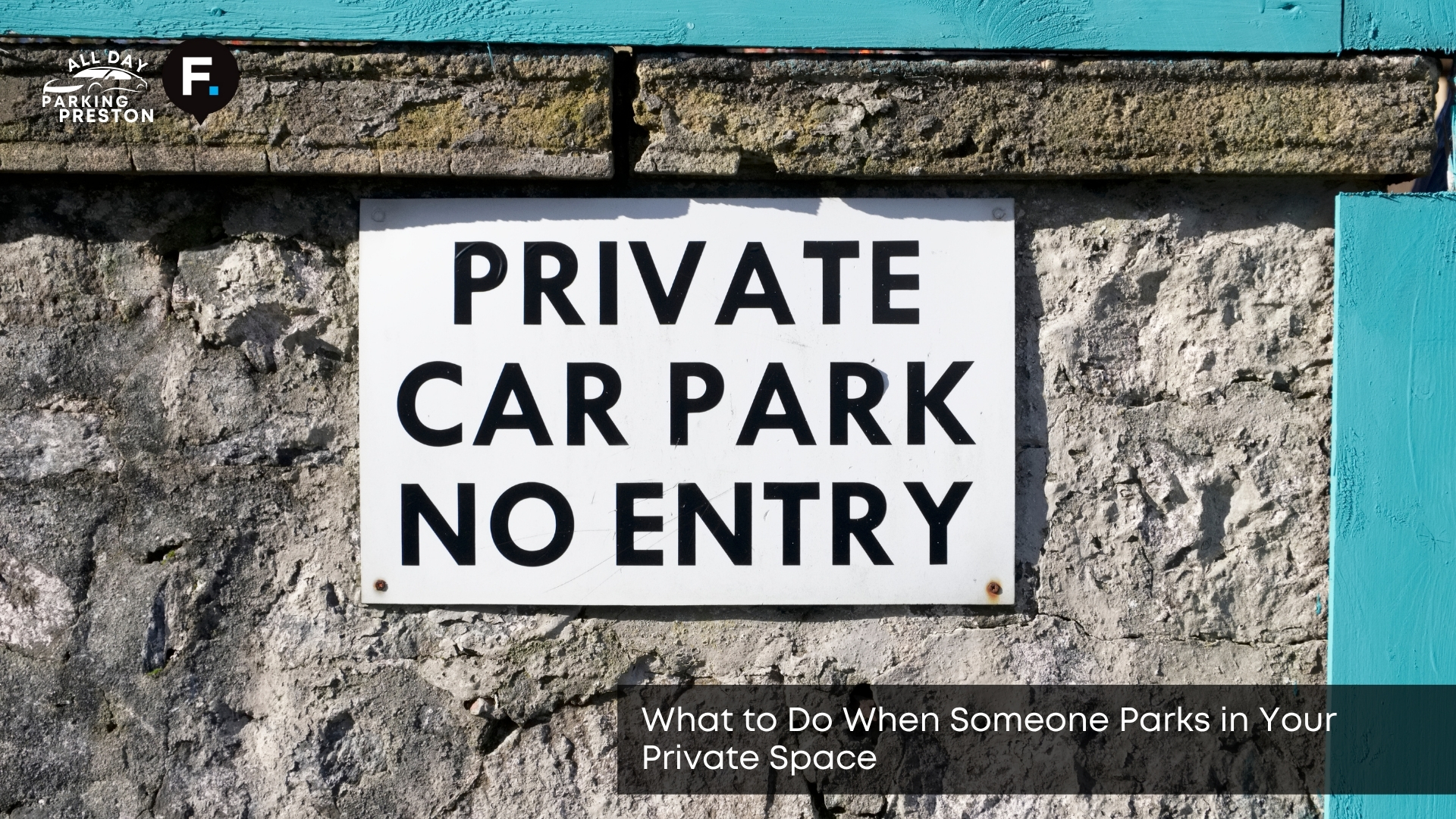 What to Do When Someone Parks in Your Private Space