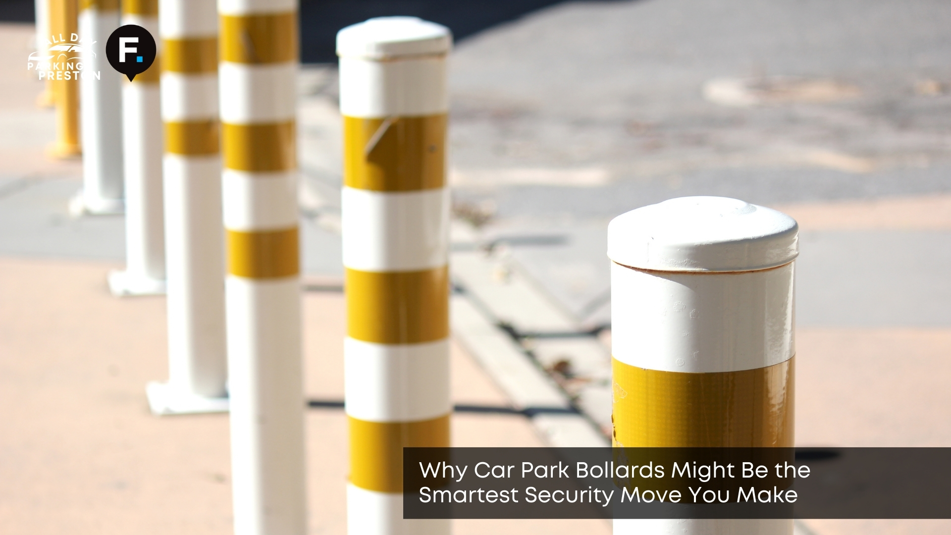why car park bollards might be the smartest security move you make